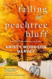 REVIEW: Falling for Peachtree Bluff by Kristy Woodson Harvey