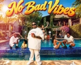Heavy-K, DJ Buckz & Nonny D – No Bad Vibes