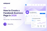 How to Create a Facebook Business Page in 2026 (Step-by-Step + New Meta Business Suite)