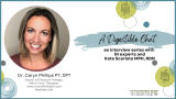 Digestive Chat with Pelvic Floor Physical Therapist, Dr. Caryn Phillips