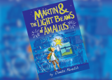 Martin & The Lightbeams of Amalius