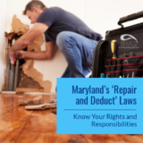 Maryland’s Repair & Deduct Laws ~ Know Your Rights and Responsibilities