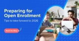 Preparing for Open Enrollment Season