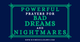 19 Powerful Prayers For Bad Dreams And Nightmares
