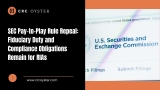 SEC Pay-to-Play Rule Repeal: What Remains for RIAs