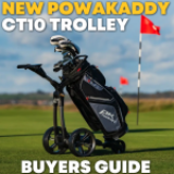 Powakaddy CT10 GPS Trolley: Full Buying Guide 2026