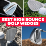 The Best High Bounce Golf Wedges for Soft Turf 2026