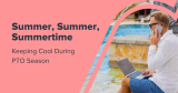 Summer is More Fun with Shared PTO Calendars