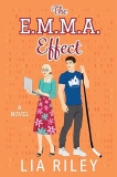 Spotlight & Giveaway: The E.M.M.A Effect by Lia Riley