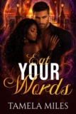 Eat Your Words by Tamela Miles