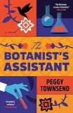 Spotlight & Giveaway: The Botanist’s Assistant by Peggy Townsend