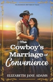 Spotlight & Giveaway: The Cowboy’s Marriage of Convenience by Elizabeth Jane Adams