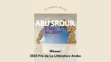 Palestinian Author Nasser Abu Srour Wins 2025 Prix de La Littérature Arabe – ARABLIT & ARABLIT QUARTERLY