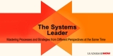 The Systems Leader | The Leading Blog: A Leadership Blog