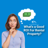 What’s a Good ROI For Rental Property?