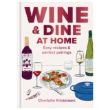 Book Review: Wine & Dine At Home: Easy Recipes & Perfect Pairings