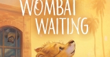 Cover Reveal: Wombat Waiting by Katherine Applegate