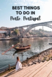 18 Best Things to Do in Porto, Portugal