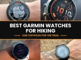 Best Garmin Watches for Hiking: Our Top Picks for the Trail