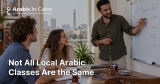 Not All Local Arabic Classes Are the Same