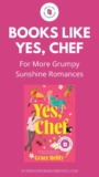 Books Like Yes, Chef by Grace Reilly – She Reads Romance Books