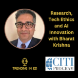 Research, Tech Ethics and AI Innovation with Bharat Krishna