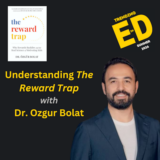 The Reward Trap: Why External Rewards Backfire with Dr. Ozgur Bolat