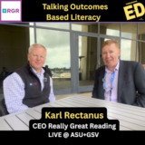 Talking Outcomes-Based Literacy with Really Great Reading CEO Karl Rectanus