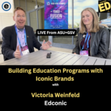 Building Education Programs with Iconic Brands with Edconic’s Victoria Weinfeld