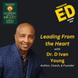 Leading from the Heart | Dr. D Ivan Young on Self-Empathy and the Neuroscience of Leadership
