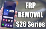 Samsung Galaxy S26/S26+/S26 Ultra FRP Removal Service [Permanent]