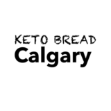 Top 5 Places to Buy Keto Bread & Desserts in Calgary