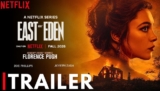 The Trailer for Netflix’s EAST OF EDEN is Here