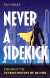 Exploring The Dynamic History Of Batgirl Cover Reveal! – TIM HANLEY