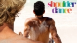 Shoulder Dance (2023) – Gay Themed Movies