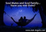 Soulmates and Soul Family