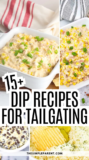 15+ Best Tailgate Dips – Hot, Cold, and Sweet Recipes