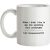 when i drink i like to slip into something more comfortable – Like Unconsciousness mug.