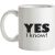 Yes I Know mug.