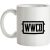WWCD mug.