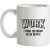 Work I Think You Meant Go On Netflix mug.