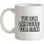 You Look Like I Could Use A Drink mug.