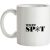 You’re in my spot mug.