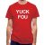 Yuck Fou classic fit.