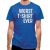 Worst T-Shirt Ever classic fit.