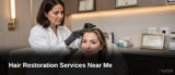 Hair Restoration Services Near Me in Nashville
