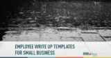 Employee Write Up Templates for Small Business
